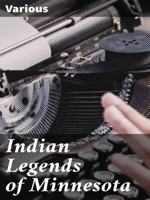 cover image of Indian Legends of Minnesota